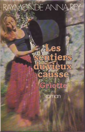 Griotte (Les Sentiers du vieux Causse)